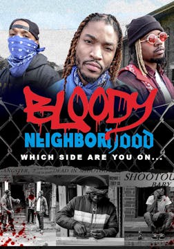 Bloody Neighborhood 2