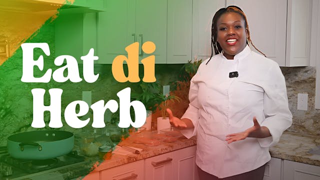 Eat di Herb S1E4