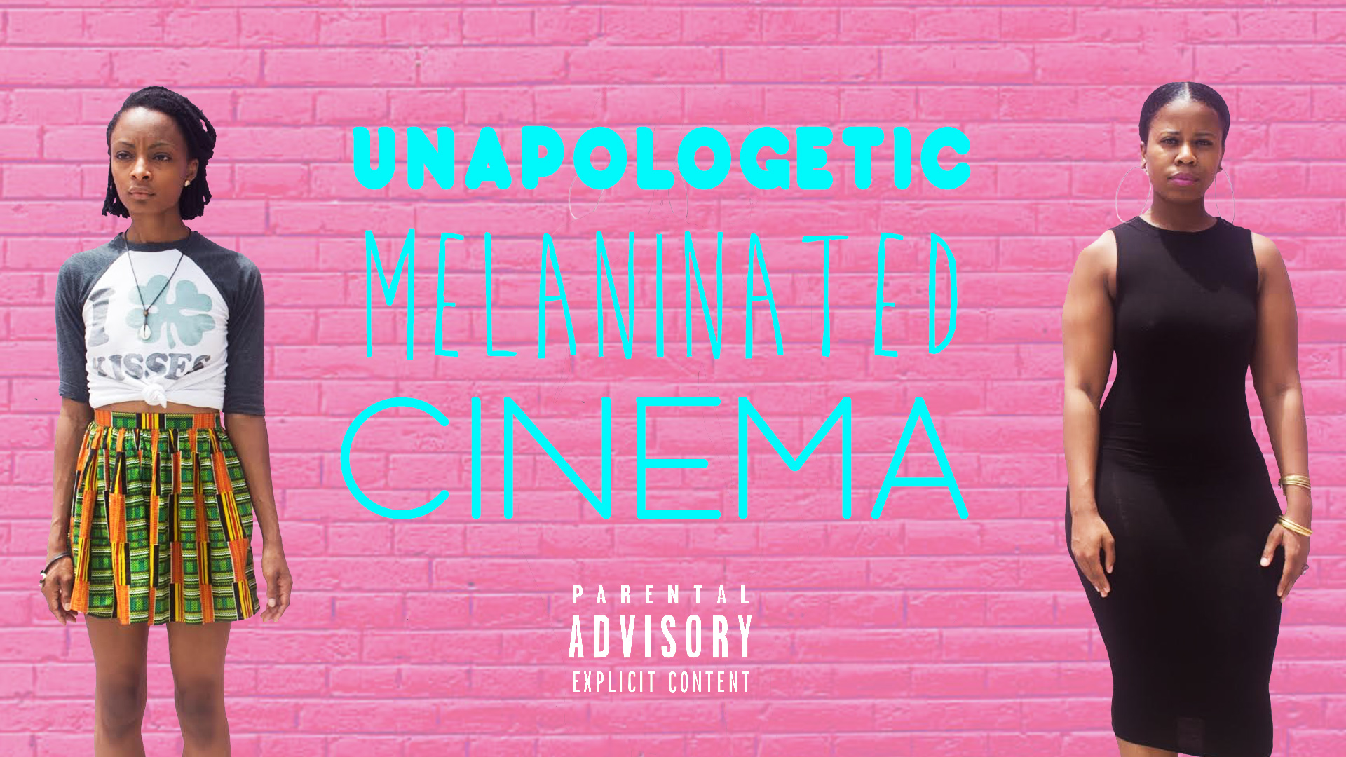 Unapologetic Melaninated Cinema