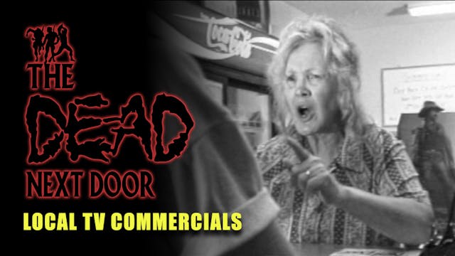 The Dead Next Door Extras: Local TV C...