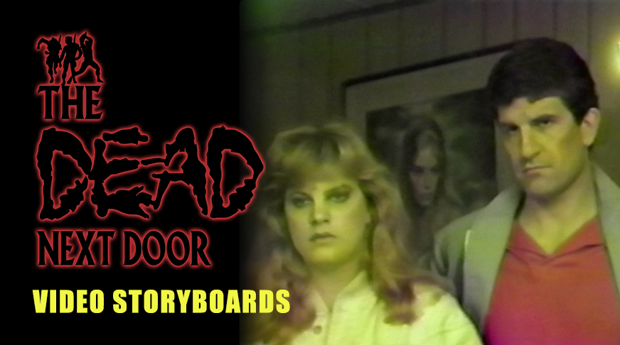 The Dead Next Door Extras: Video Storyboards (2005)