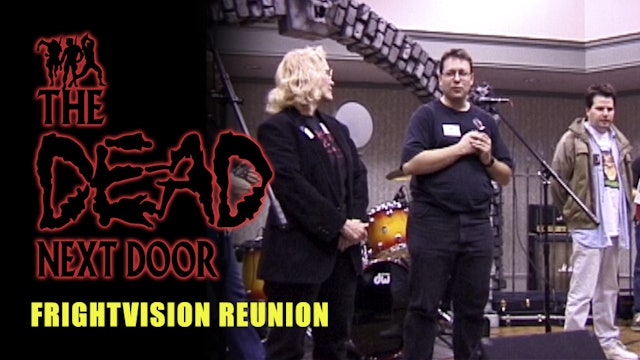 The Dead Next Door Extras: Frightvision Reunion (2000)