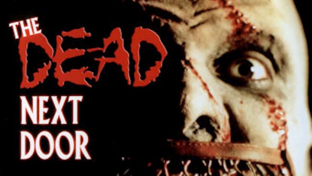 The Dead Next Door (Remastered DVD Ve...