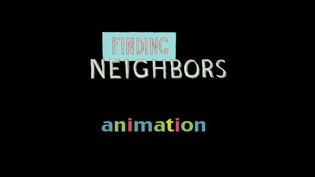 Finding Neighbors Animation