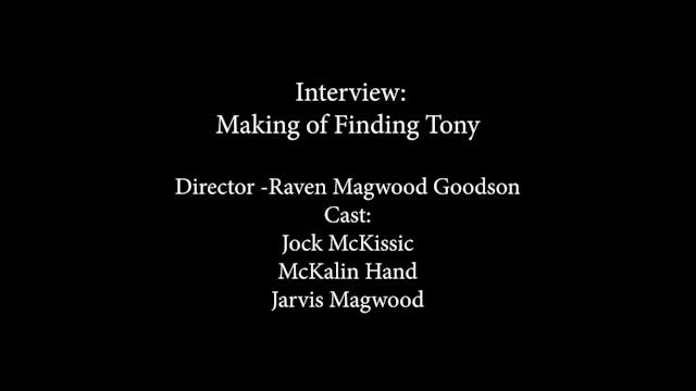 Finding Tony Cast Interviews - Jock McKissic, Mckalin Hand, Jarvis Magwood