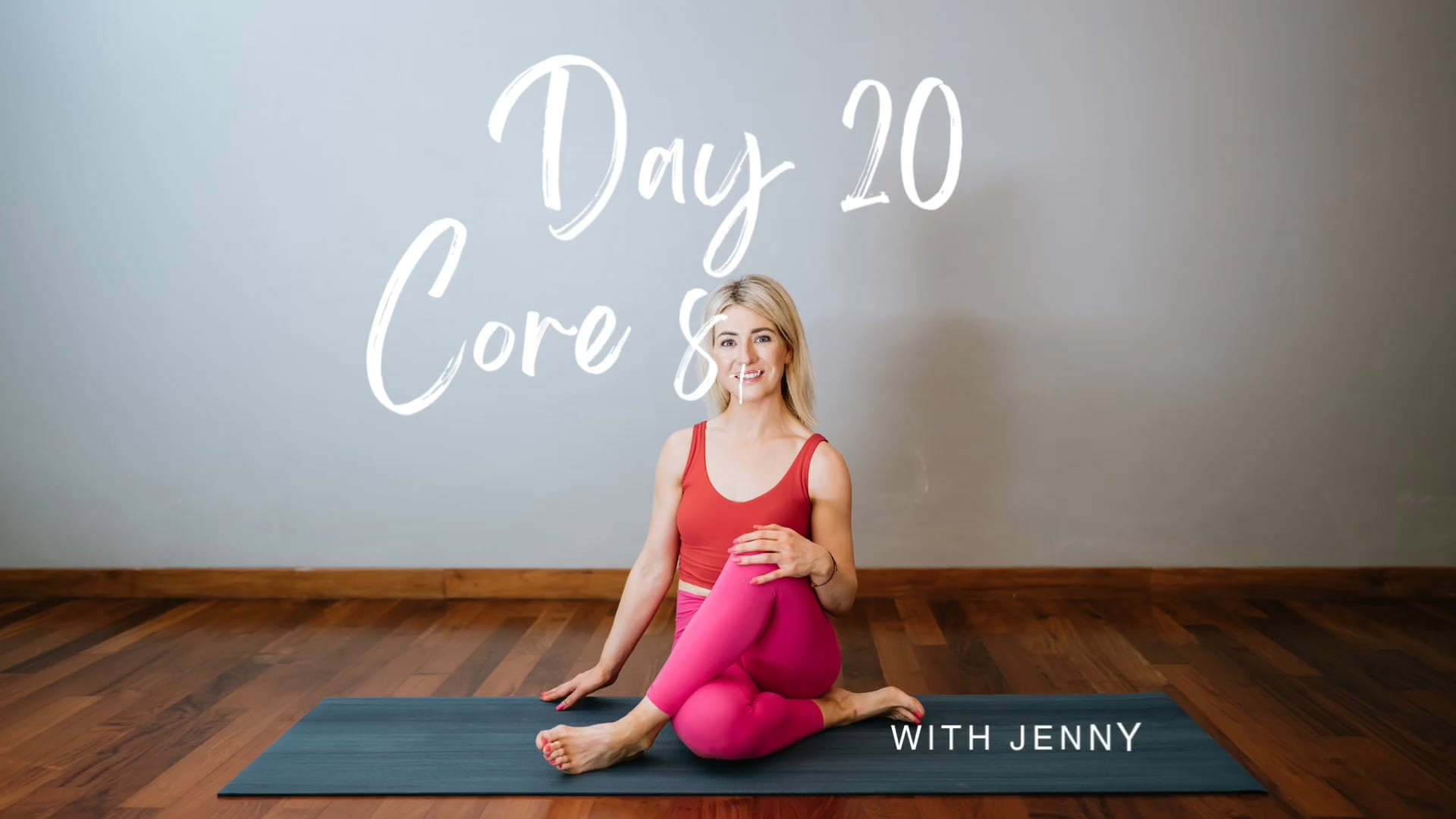 Day 20 core strength and stability