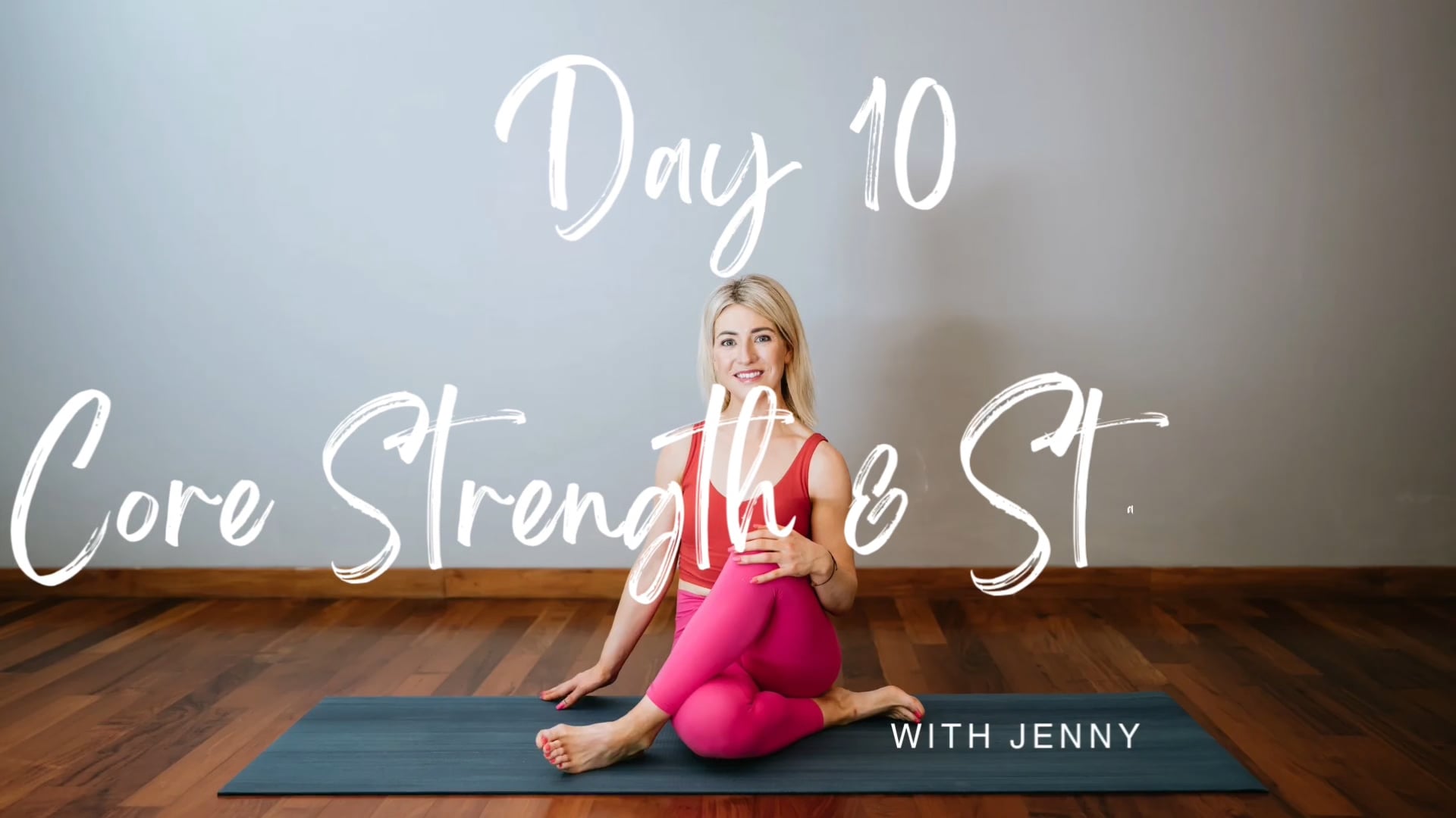Day 10 - core strength