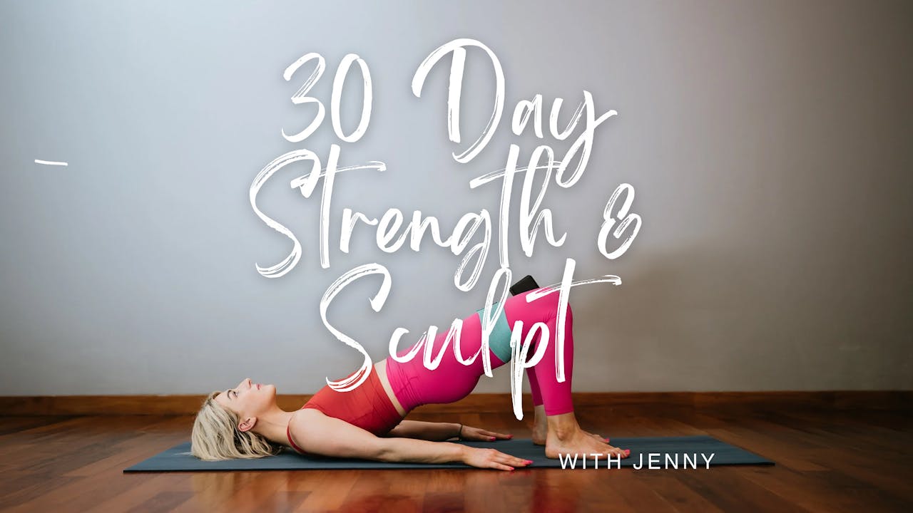 30 Day Sculpt & Strength Challenge