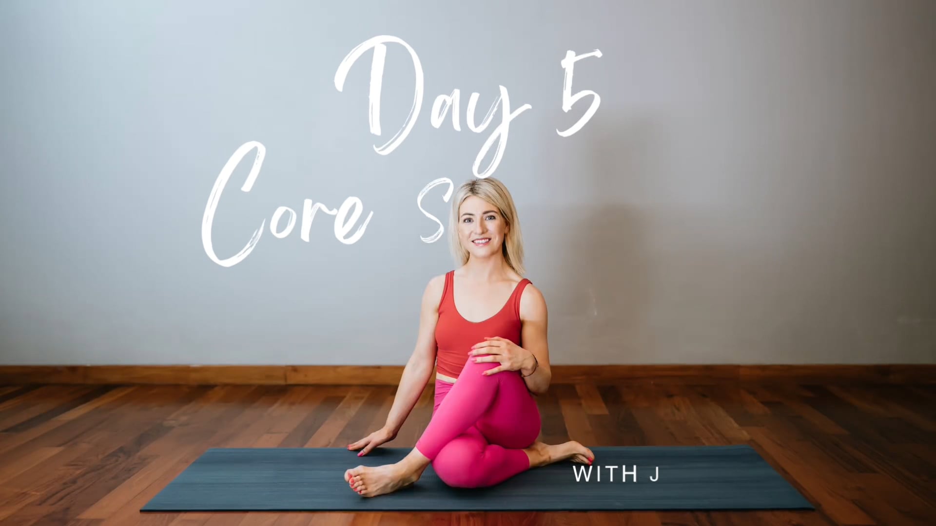 Core Strength Day 5