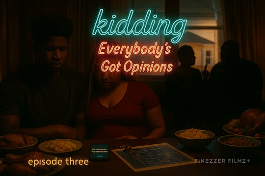 “Everybody's Got Opinions"