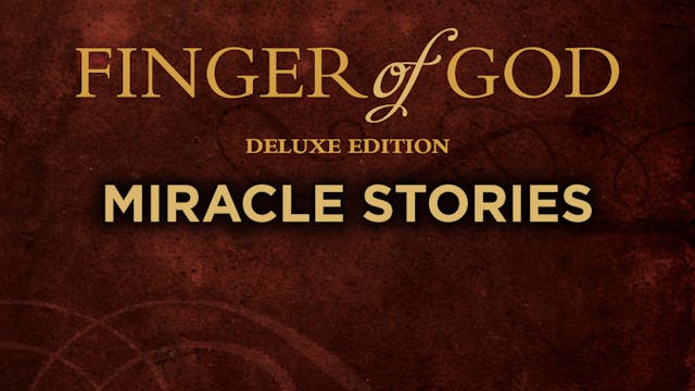 Finger of God Deluxe Edition - Miracles