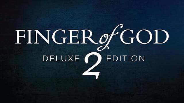 Finger of God 2 Deluxe Edition