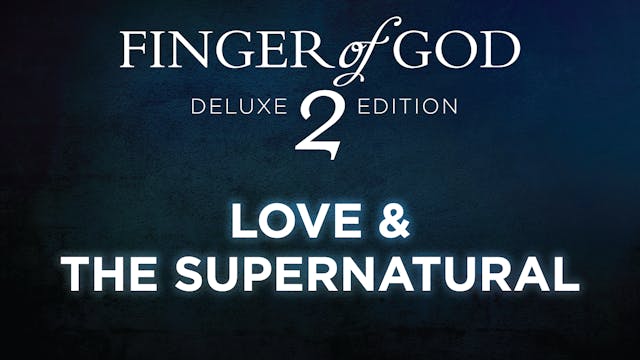 Deluxe Extras - Love & The Supernatural