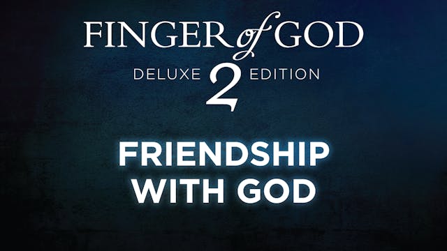 Deluxe Extras - Friendship With God
