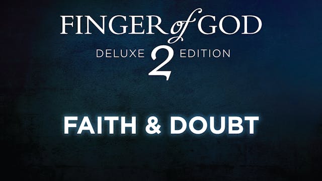 Deluxe Extras - Faith & Doubt
