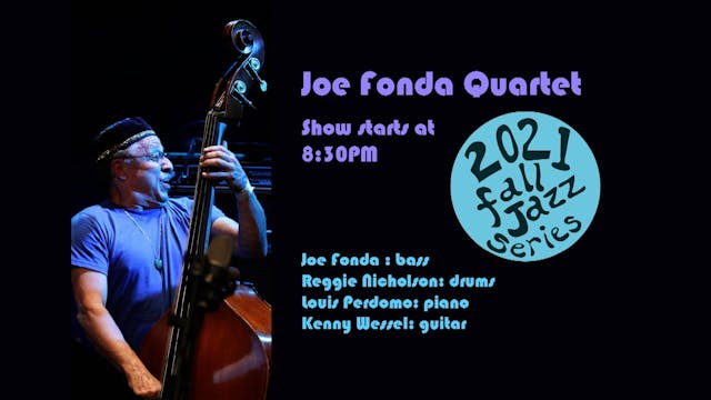 02 - Joe Fonda Quartet - September 24, 2021