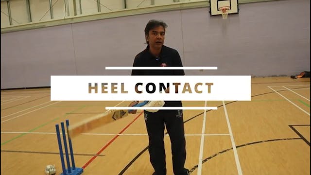 Advantages of heel contact in batting