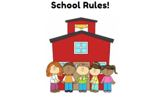 School Rules!