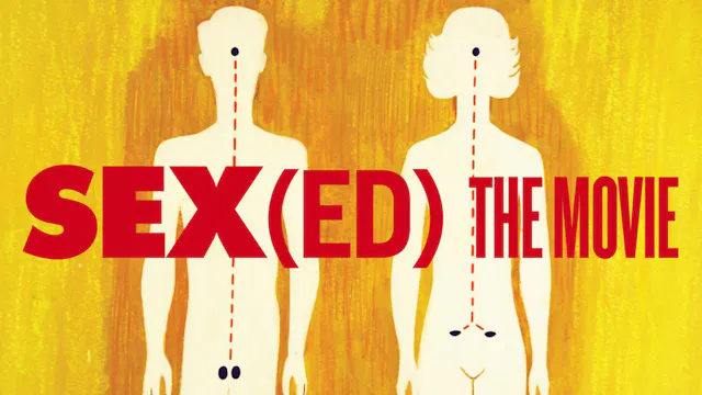 SEX(ED): THE MOVIE