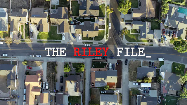 The Riley File