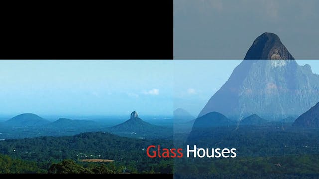 Glass Houses