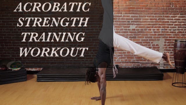Acrobatic Strength Training Workout