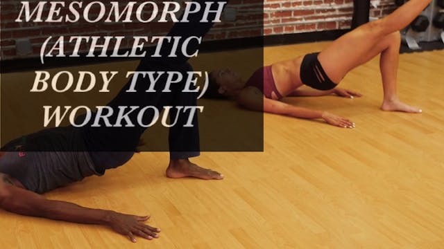 Mesomorph (Athletic Body Type)Workout