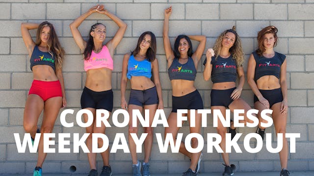 Package 2: CORONA FITNESS - WEEKDAY WORKOUT