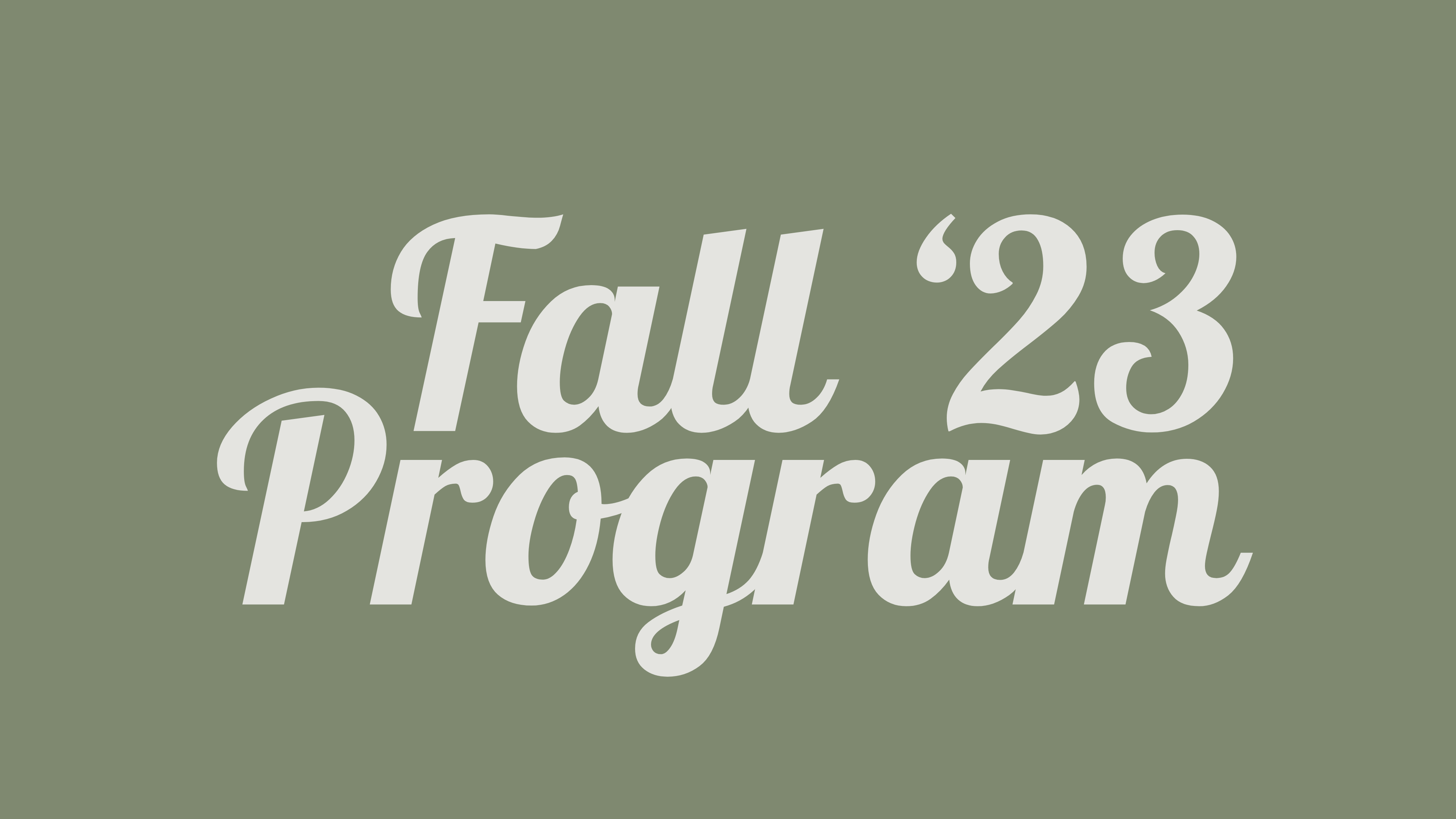 FALL '23 PROGRAM