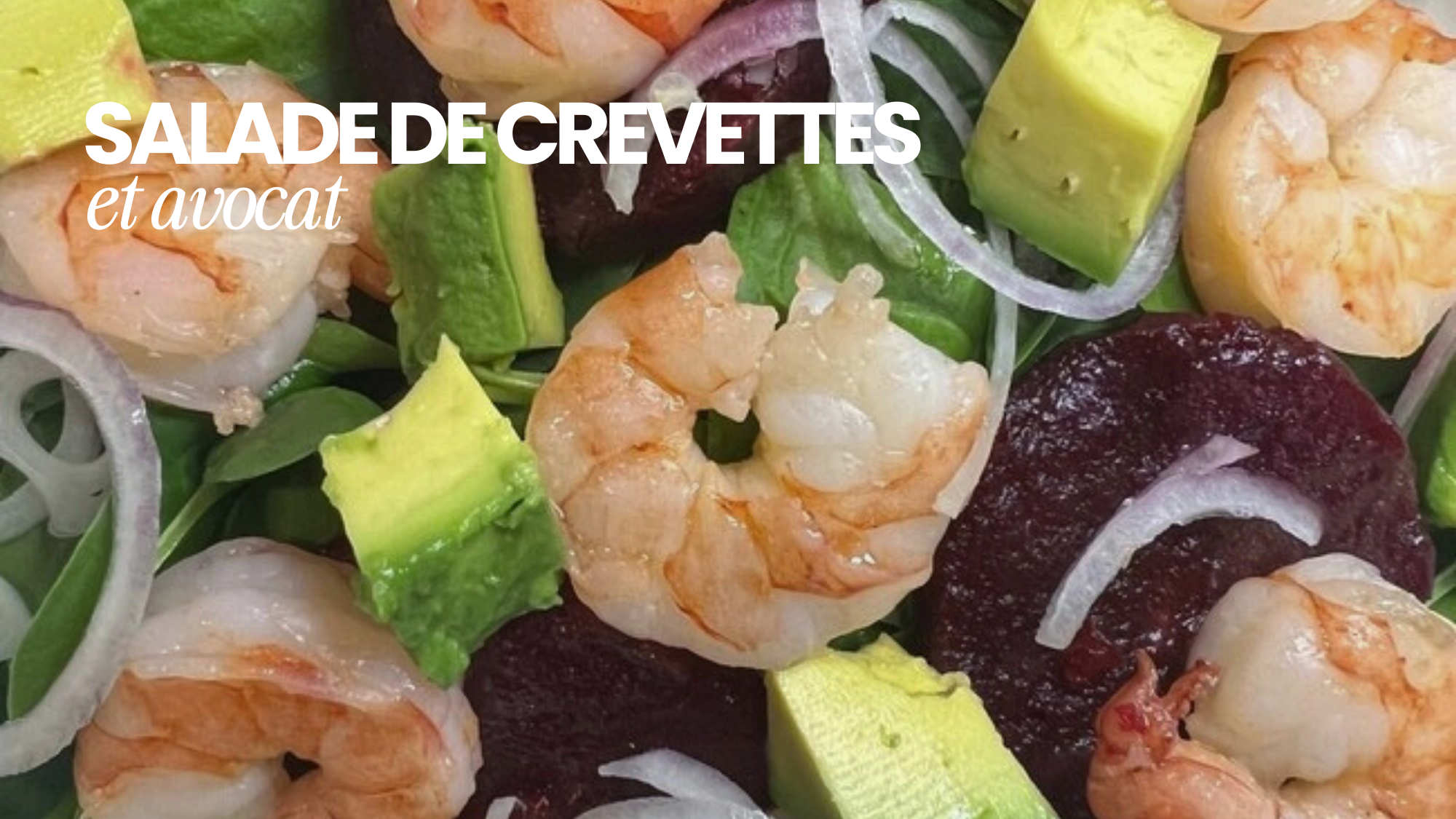 Salade de crevettes et avocat