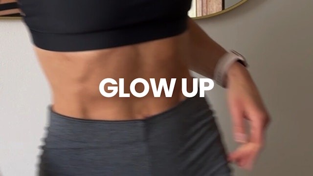 GLOW UP