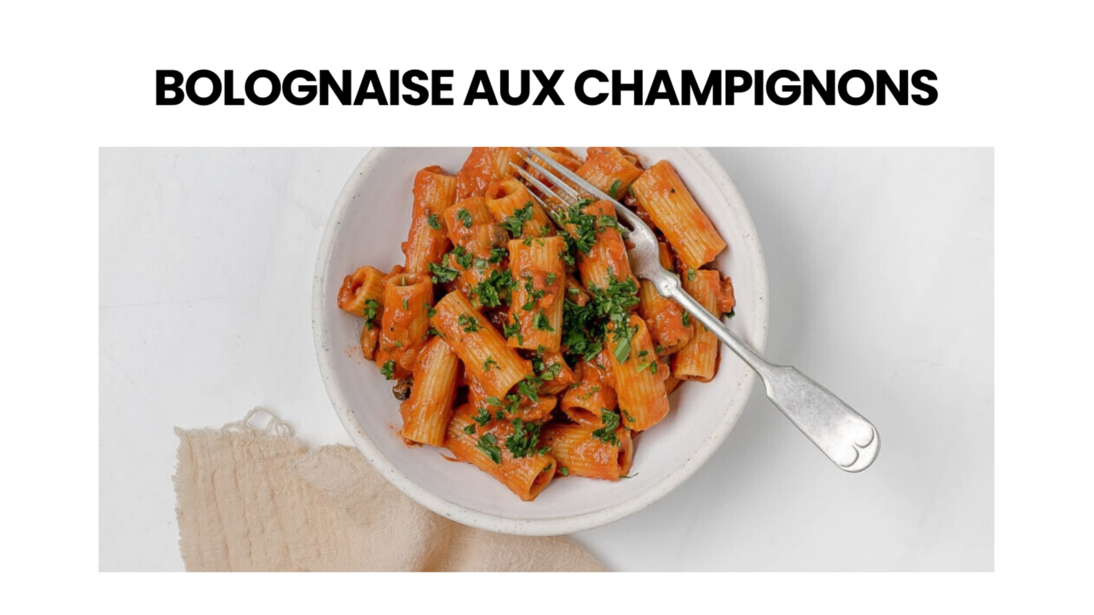Bolognaise aux champignons