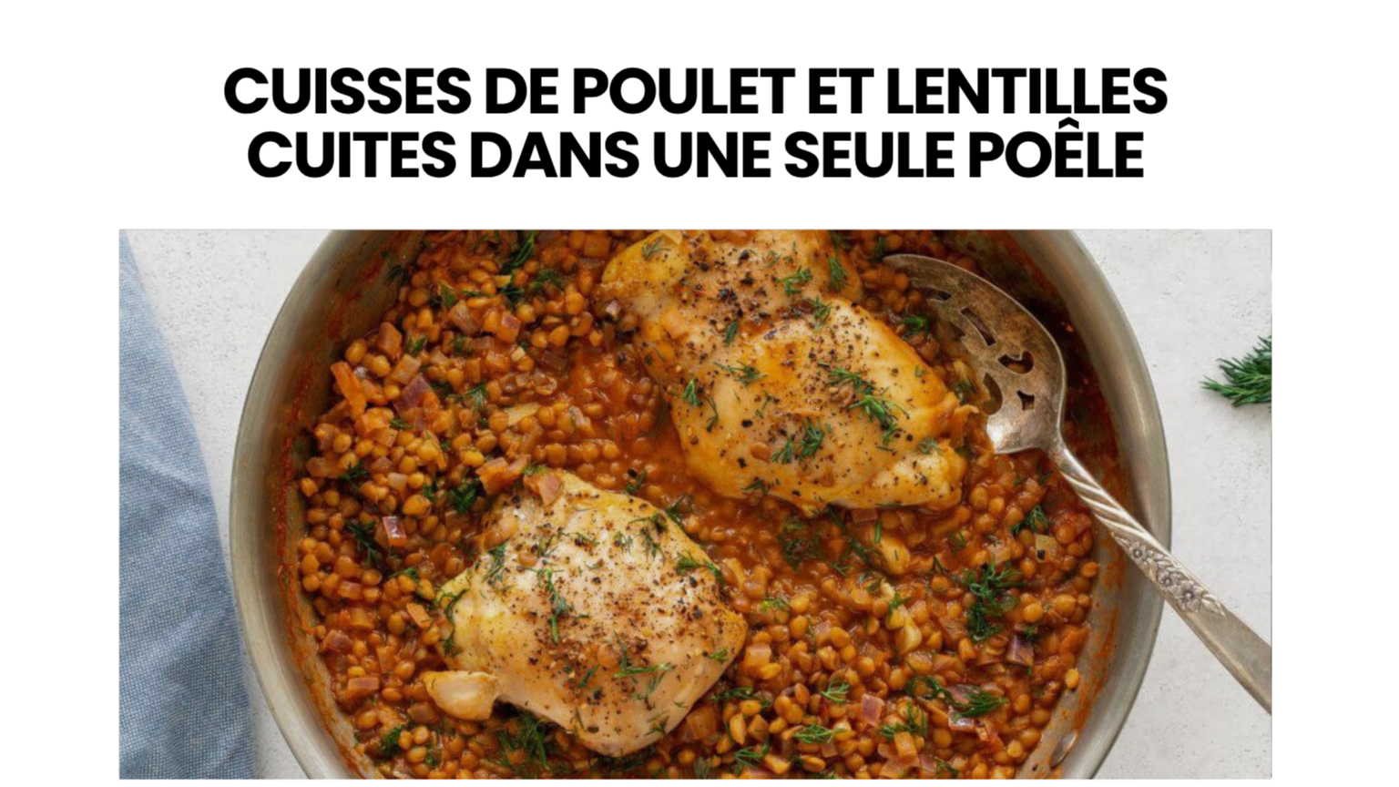Cuisses de poulet et lentilles cuites