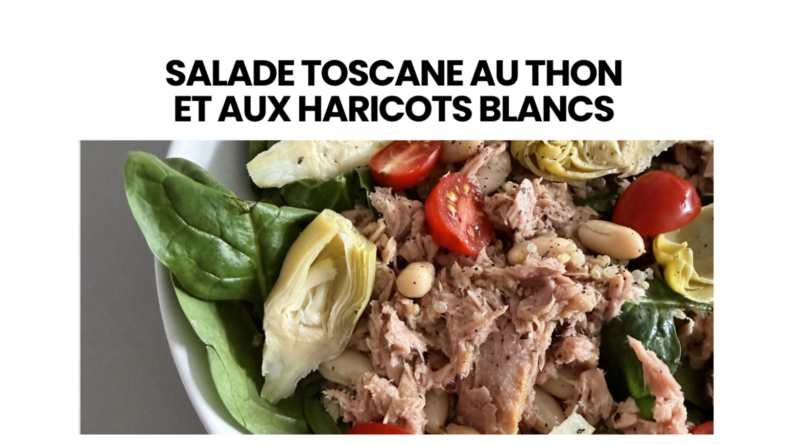 Salade toscane au thon et aux haricots blancs