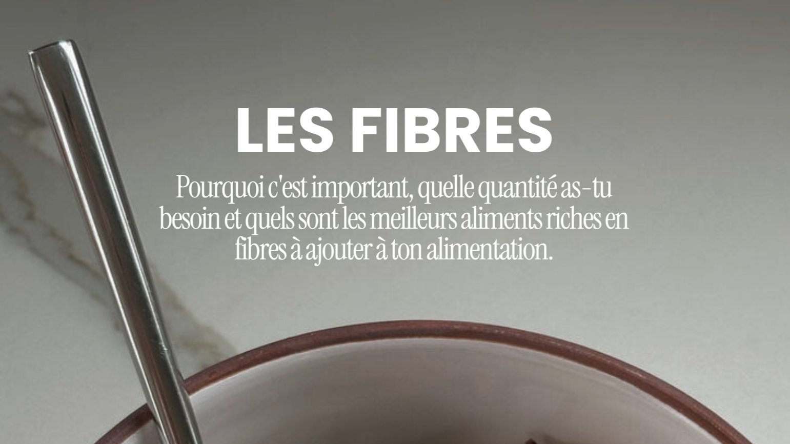 Guide : Les Fibres