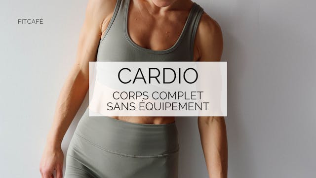 12 minutes - Cardio - Corps Complet