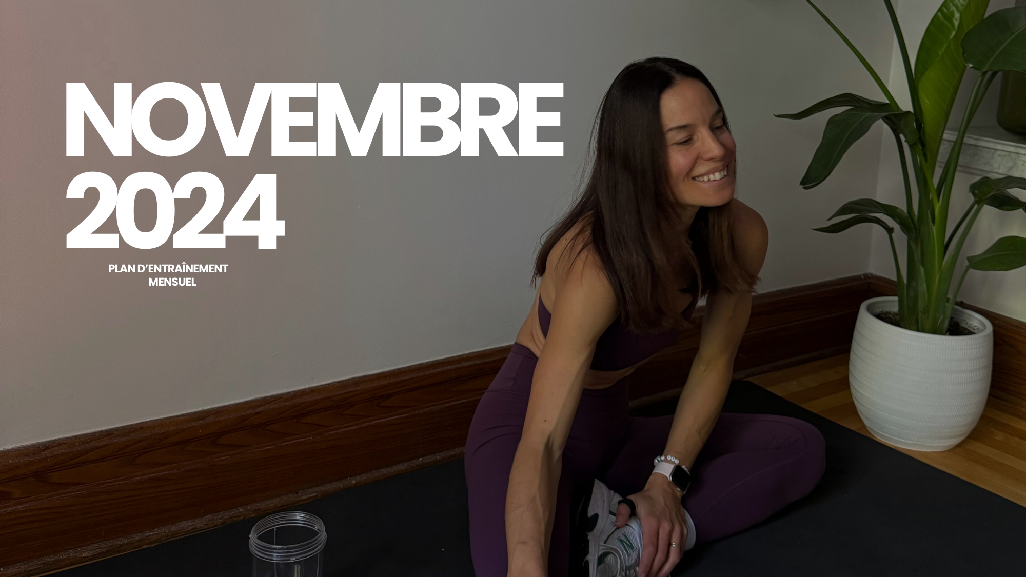 Plan Entrainement du Mois - Novembre 2024
