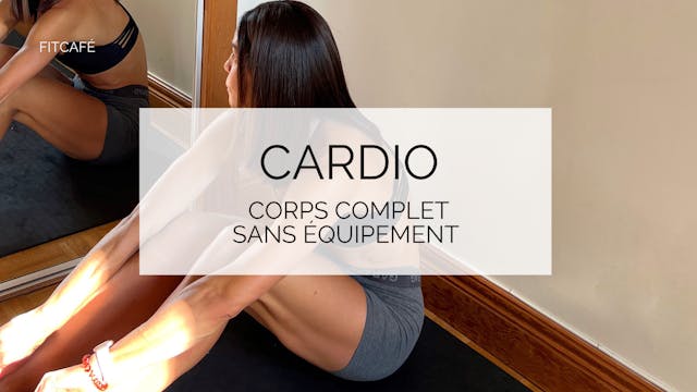 12 minutes - Corps Complet - Cardio