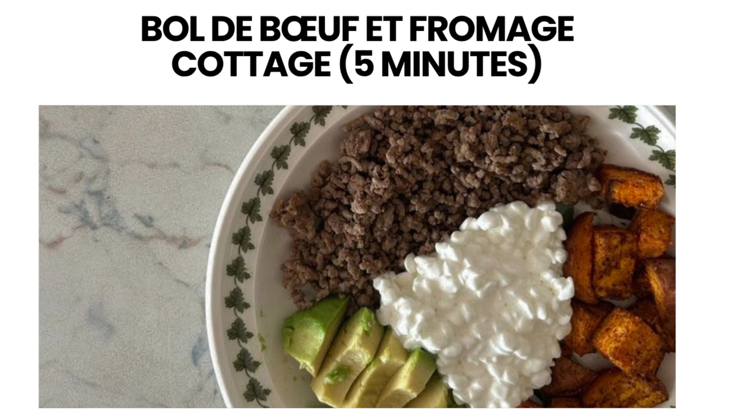 Bol de bœuf et fromage cottage (5 minutes)