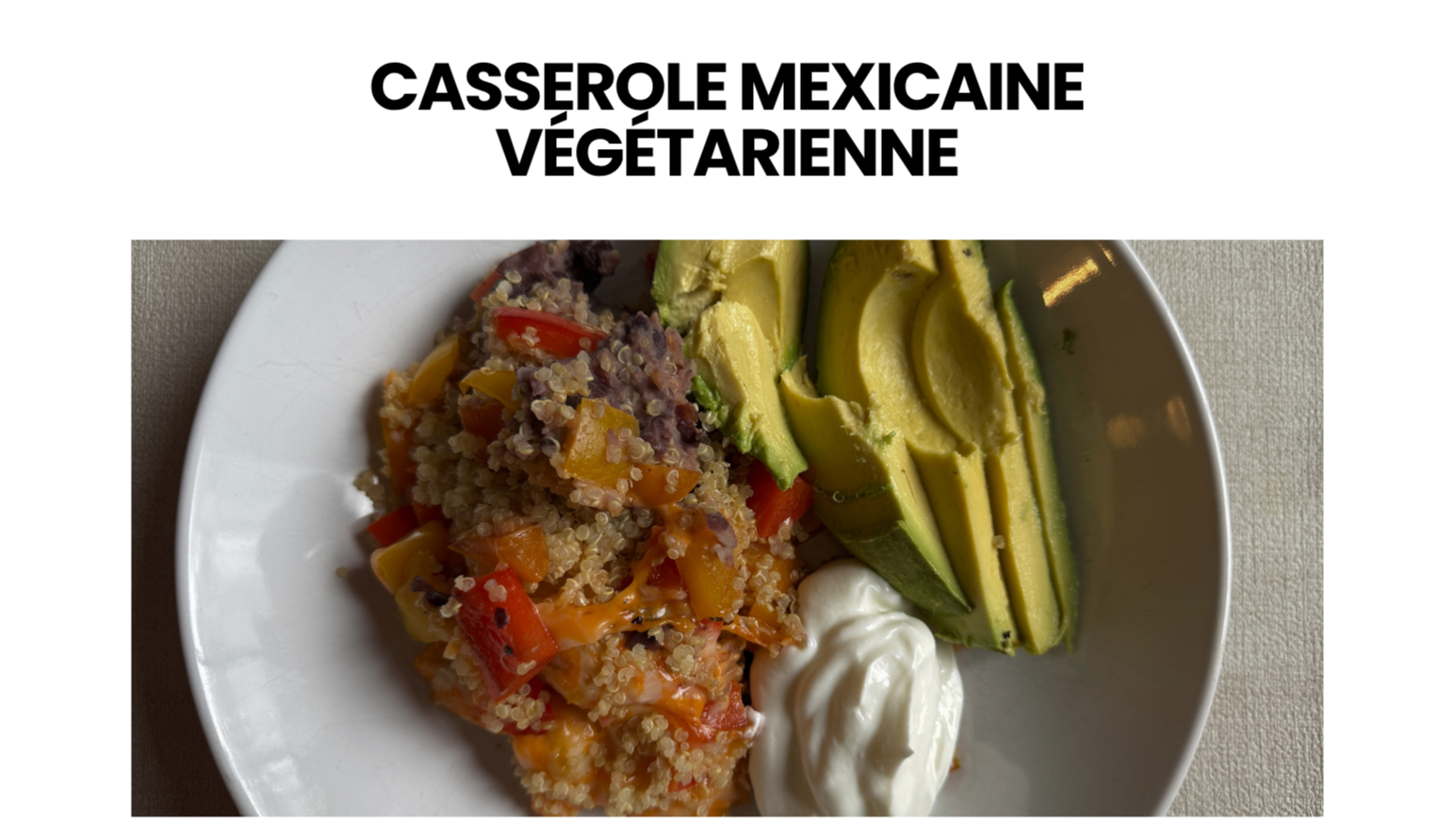 Casserole Mexicaine végétarienne