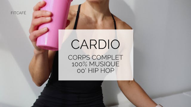 12 minutes - Cardio - Corps Complet -...