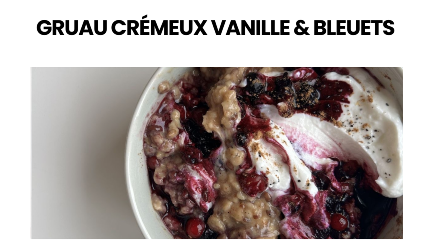 Gruau crémeux vanille & bleuets