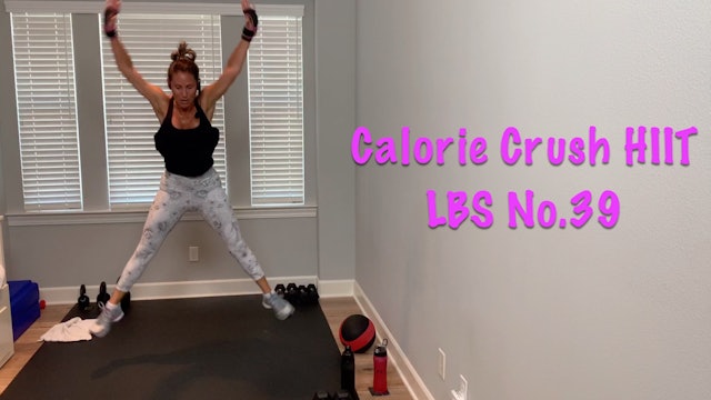 Calorie Crush HIIT: Lean Body Series No.39