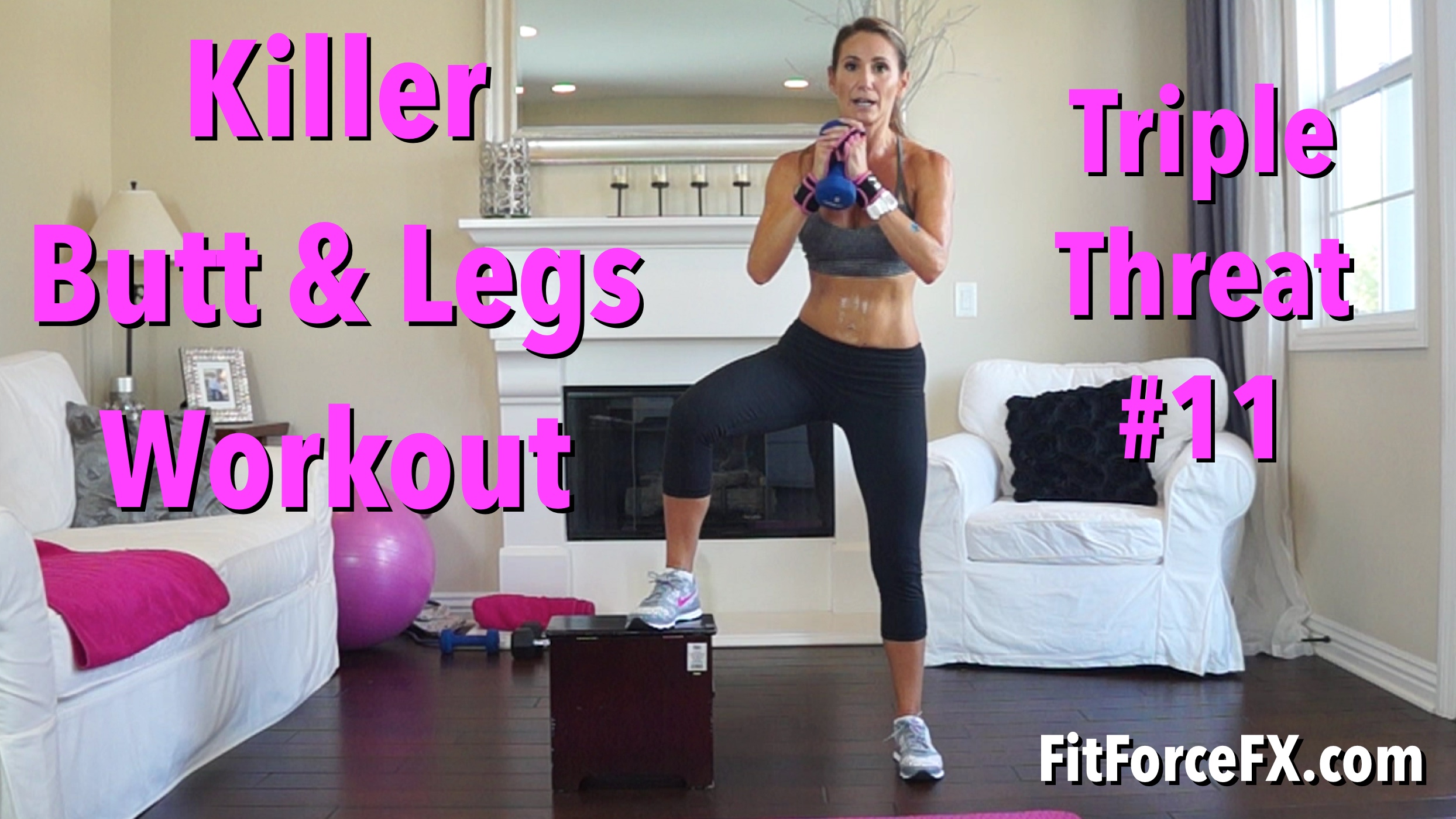 KILLER Butt & Legs: Triple Threat Series Workout No.11