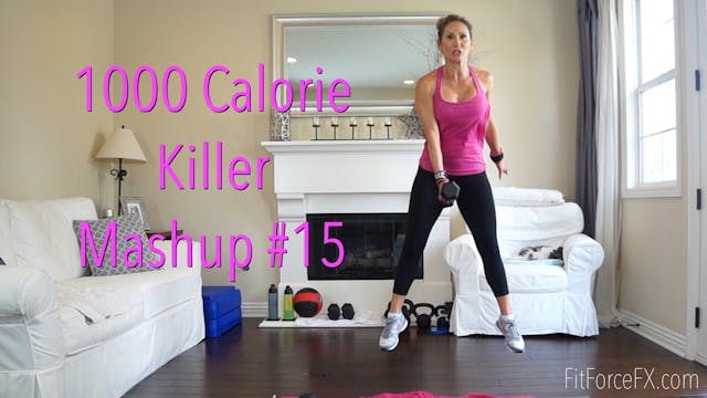 1000 Calorie Killer Mashup No.15