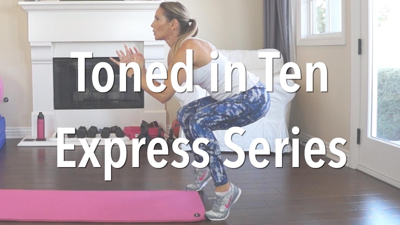 Toned in Ten Express Workout Series