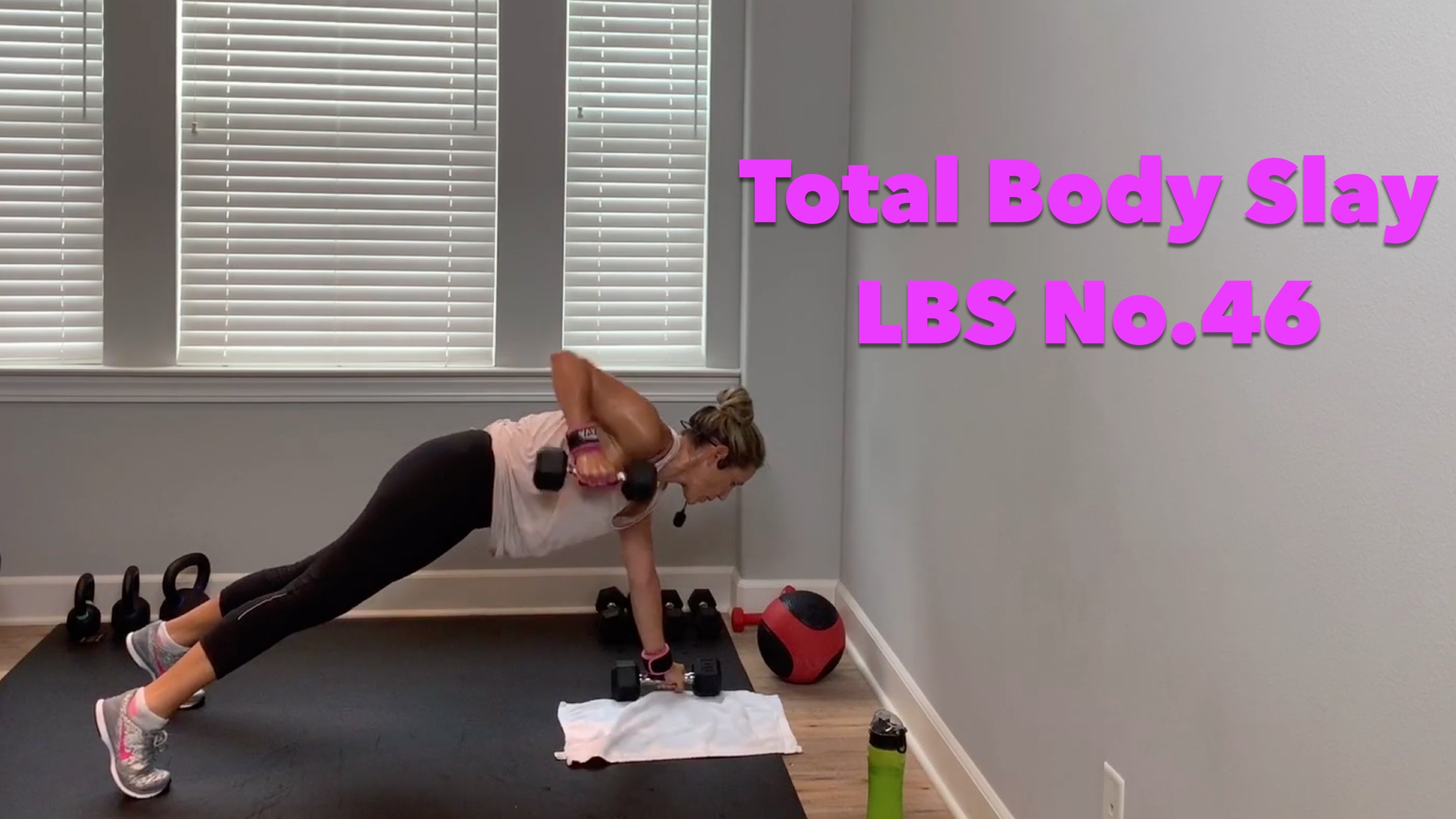 Total Body Slay: Lean Body Series No.46