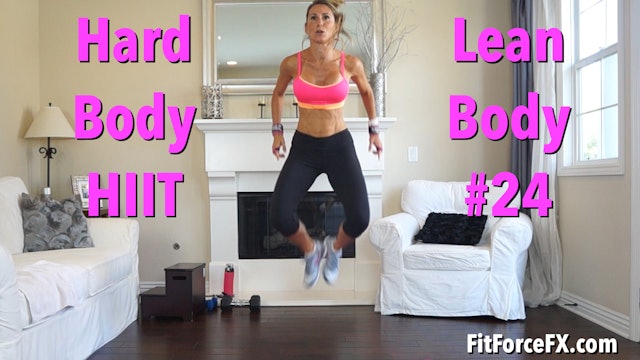 Hard Body HIIT: Lean Body Series Workout No.24