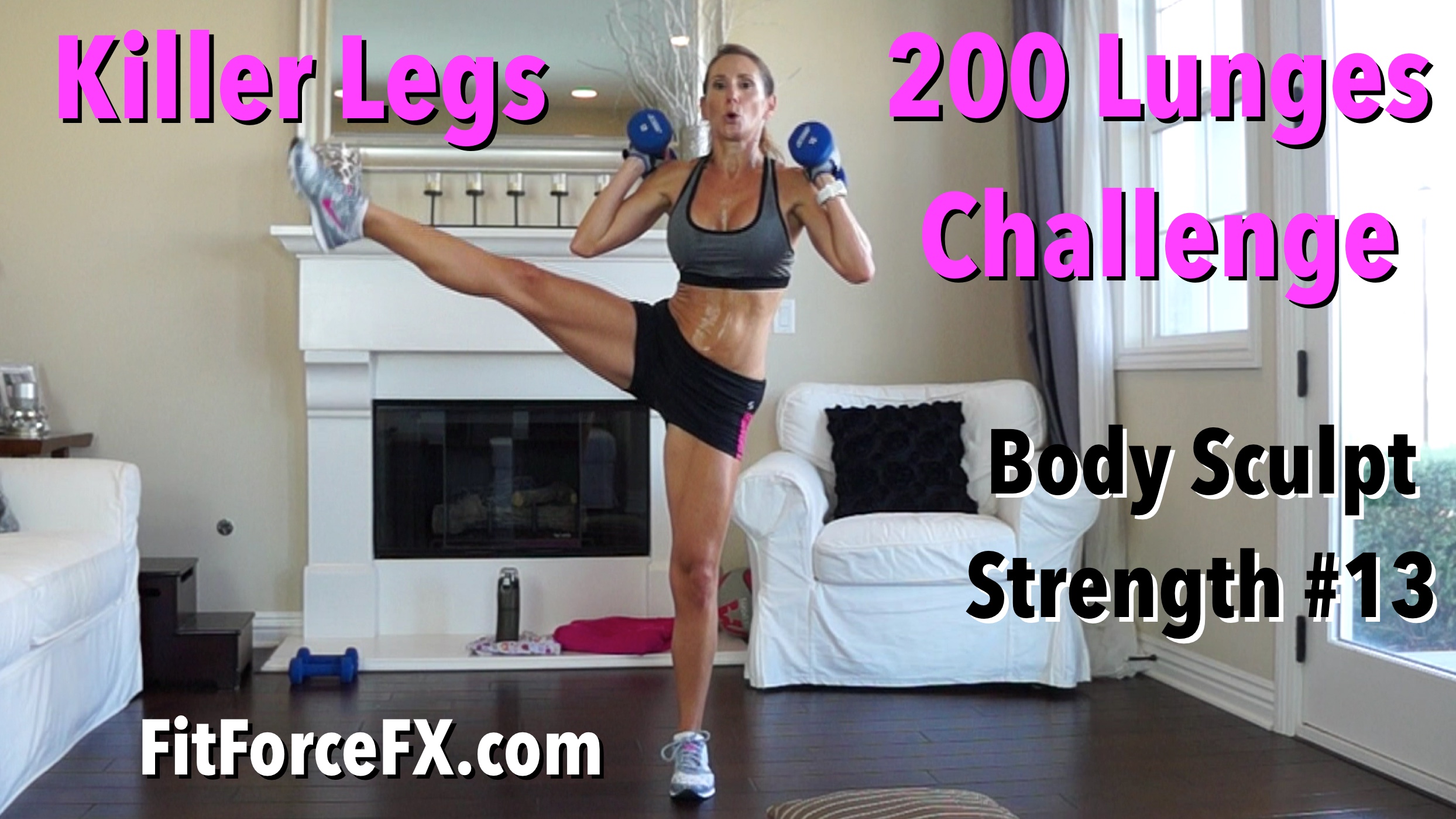 Killer Legs 200 Lunges Workout Challenge: Body Sculpt Strengh Series No.13