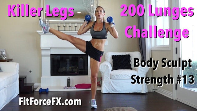 Killer Legs 200 Lunges Workout Challenge: Body Sculpt Strengh Series No.13